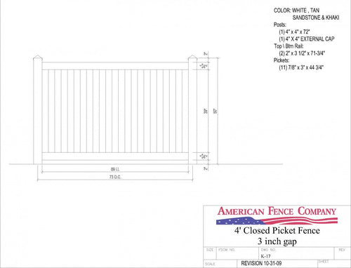 K-17   4' Tall x 6' Wide Closed Picket Fence with 3" Air Space - White